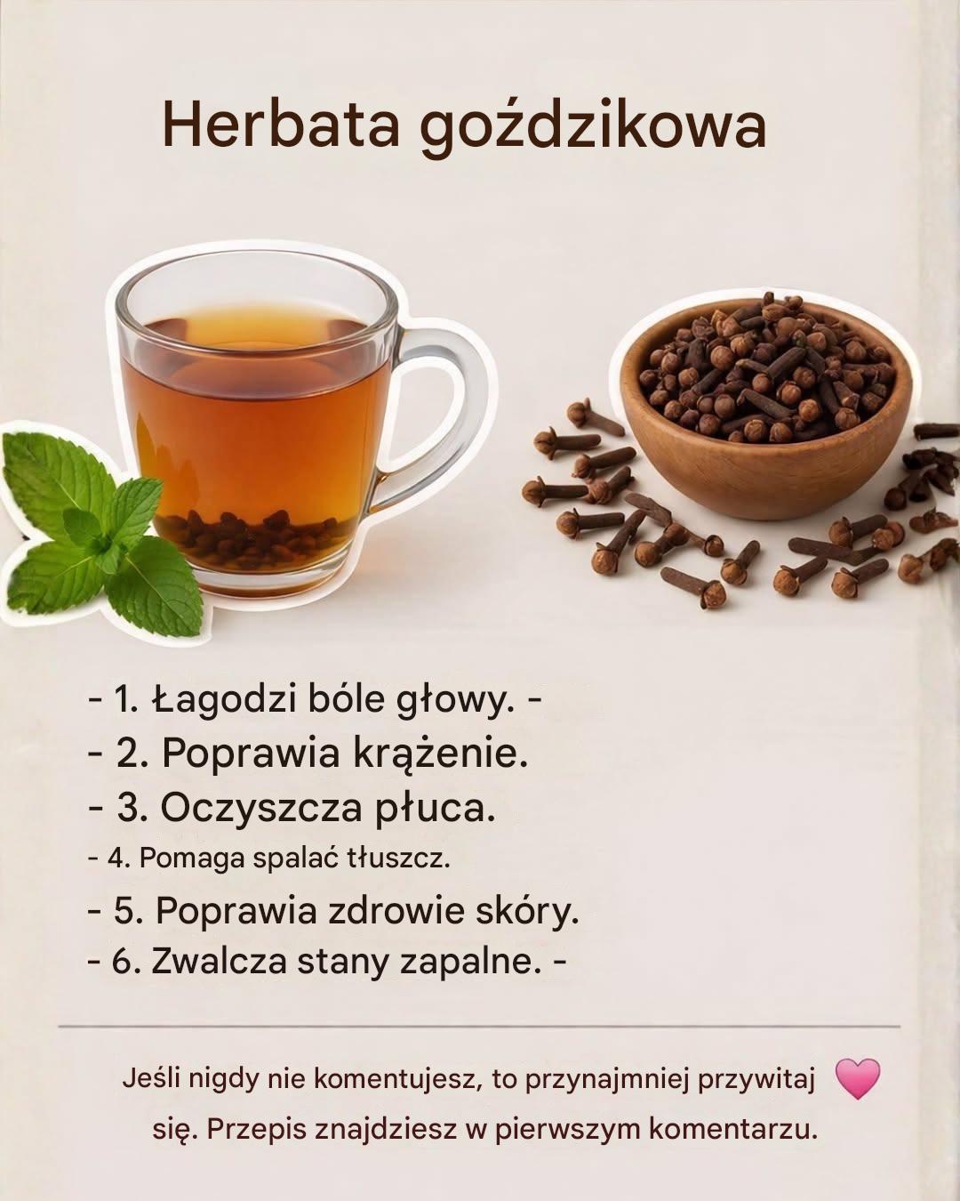 Herbata goździkowa: starożytny środek o silnych właściwościach zdrowotnych