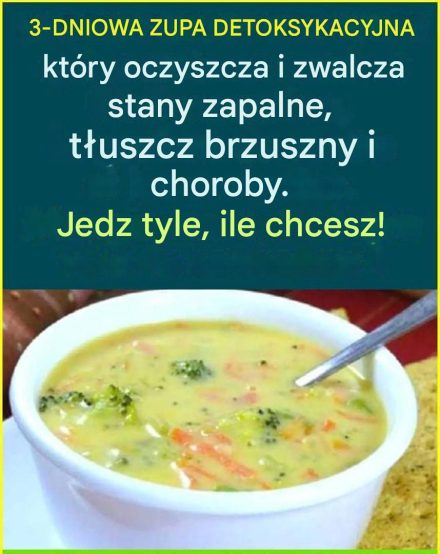 3-dniowa zupa detoksykująca do oczyszczania